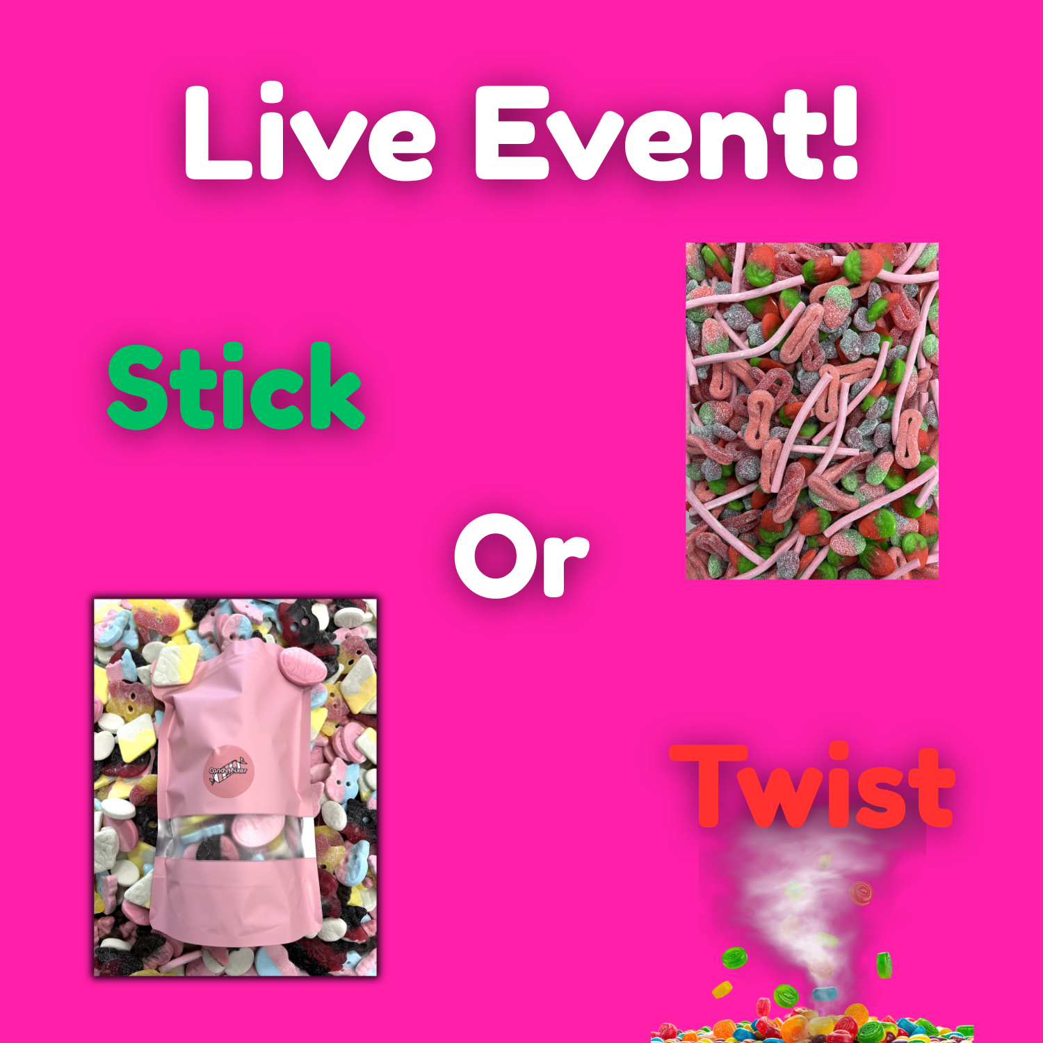 Stick Or Twist Challenge